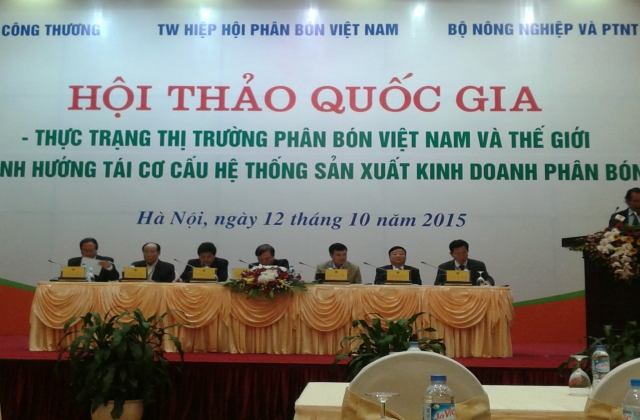 HỘI THẢO QUỐC GIA THỊ TRƯỜNG PHÂN BÓN VIỆT NAM VÀ ĐỊNH HƯỚNG TÁI CƠ CẤU SẢN XUẤT KINH DOANH PHÂN BÓN