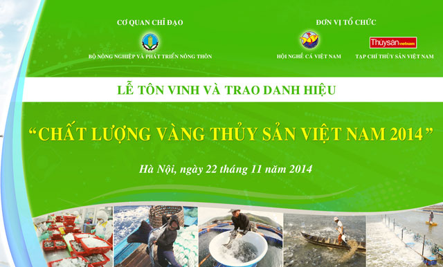 Thông cáo báo chí: Lễ tôn vinh và trao tặng Danh hiệu “Chất lượng Vàng Thủy sản Việt Nam lần thứ ba - 2014”